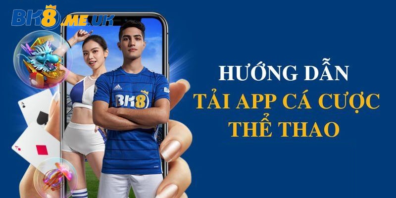 Câu hỏi thắc mắc khi tải app Bk8