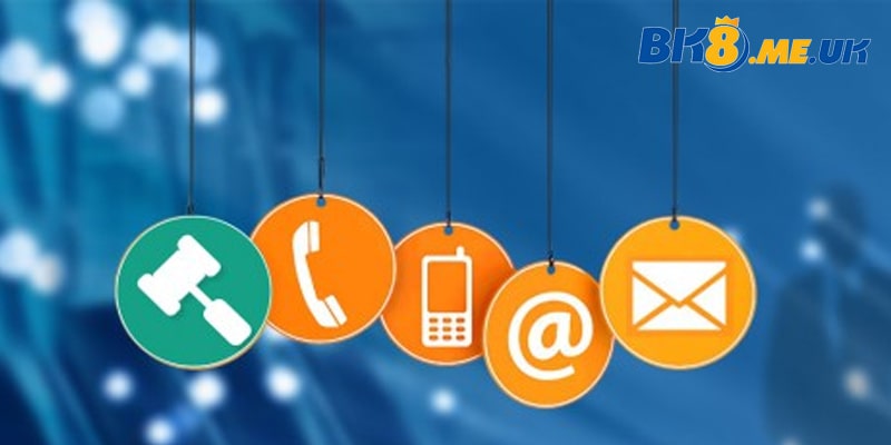 Các phương thức liên hệ nhà cái BK8